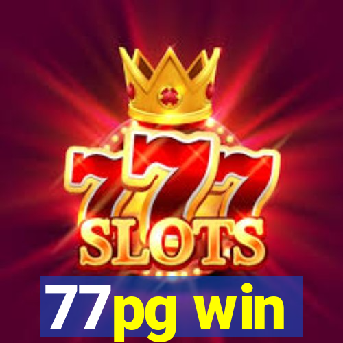 77pg win